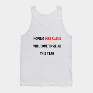 Waiting for Mrs Claus | Funny Christmas Tank Top
